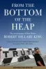 From the Bottom of the Heap: The Autobiography of Black Panther Robert Hillary King