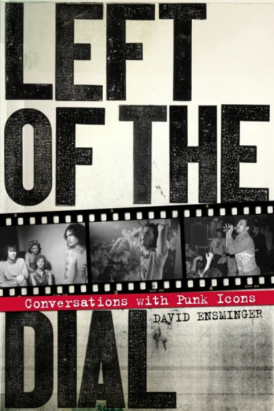 Left of the Dial: Conversations with Punk Icons (e-Books)