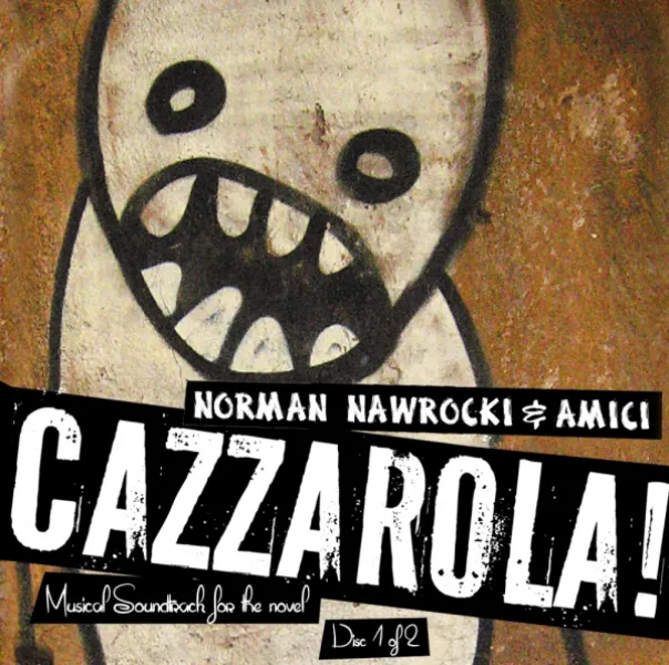 Cazzarola! CD: Musical Soundtrack for the novel of the same name