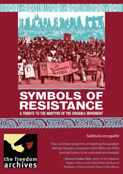 Symbols of Resistance: A Tribute to the Martyrs of the Chican@ Movement (DVD)