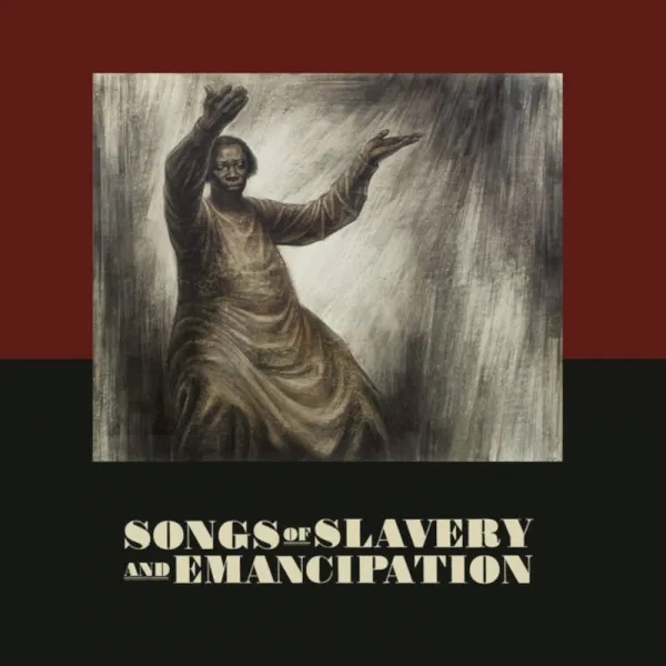 Songs of Slavery and Emancipation (Double CD)