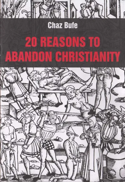 20 Reasons to Abandon Christianity