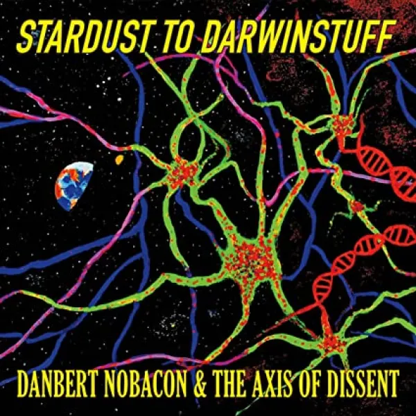 Danbert Nobacon - Stardust To Darwinstuff CD