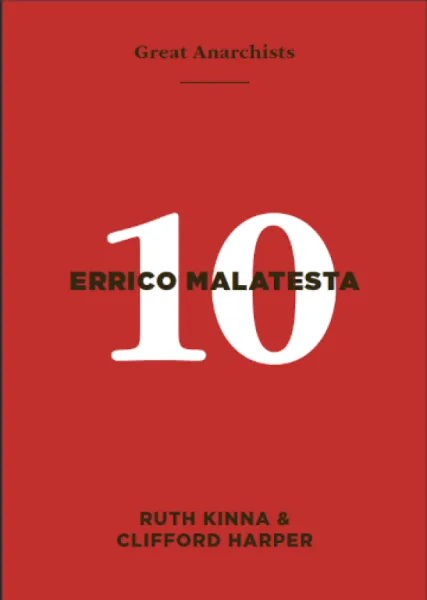 Great Anarchists 10, Errico Malatesta (A6)