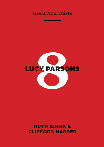 Great Anarchists 8, Lucy Parsons (A6)
