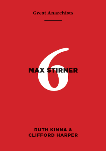 Great Anarchists 6, Max Stirner (A6)