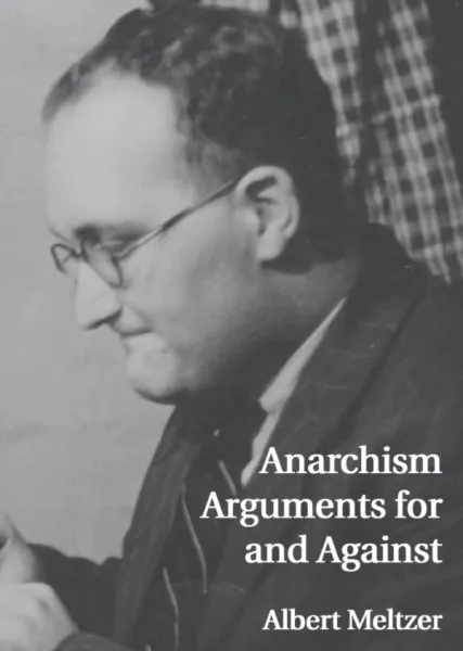 Anarchism: Arguments for and Against (A6)