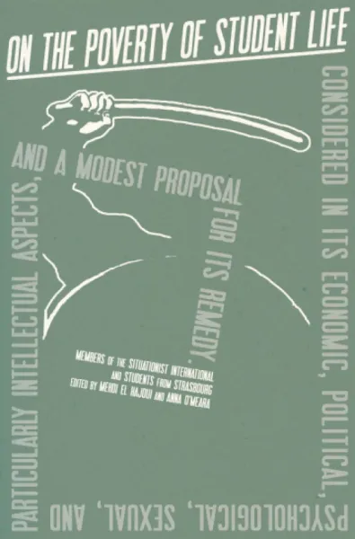 On the Poverty of Student Life (Common Notions)