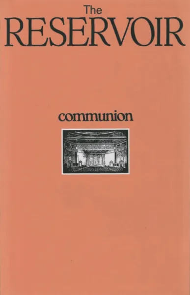 The Reservoir: Communion