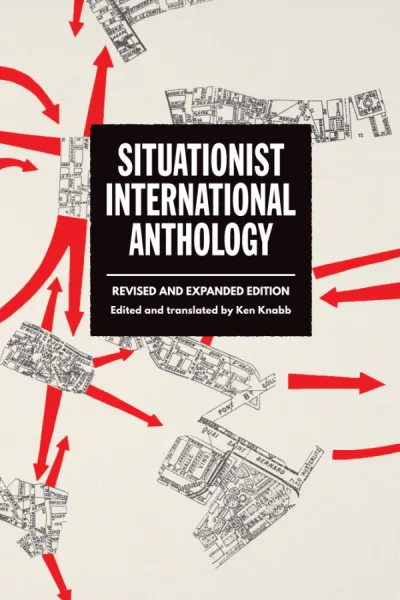 Situationist International Anthology (PM Edition)