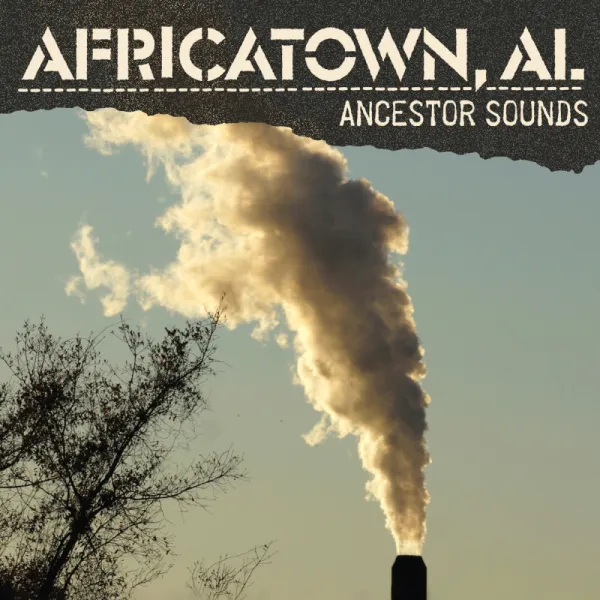 Ancestor Sounds - Africatown CD