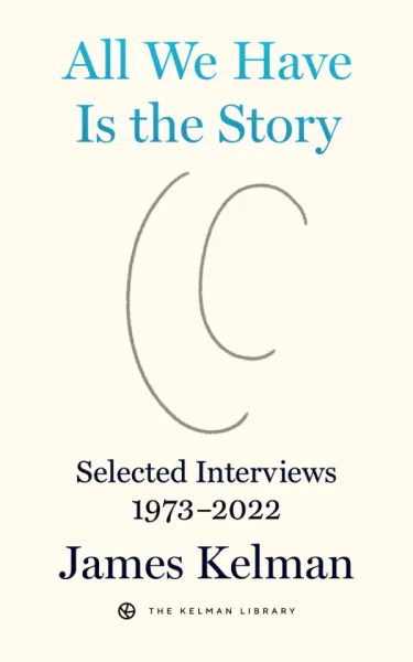 All We Have Is the Story: Selected Interviews 1973–2022 (e-Books)