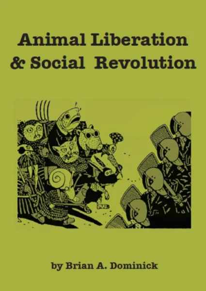 Animal Liberation and Social Revolution (A6)