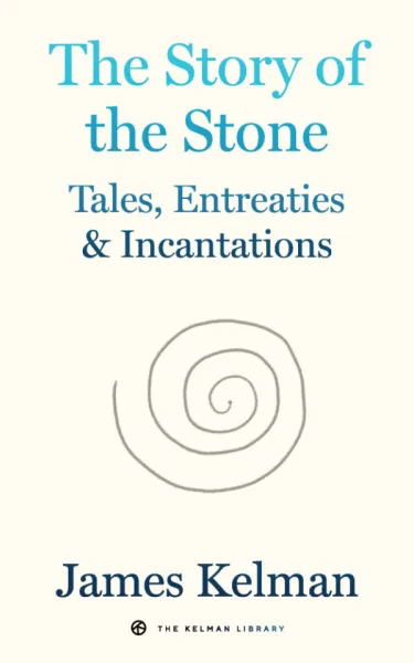 The Story of the Stone: Tales, Entreaties, and Incantations
