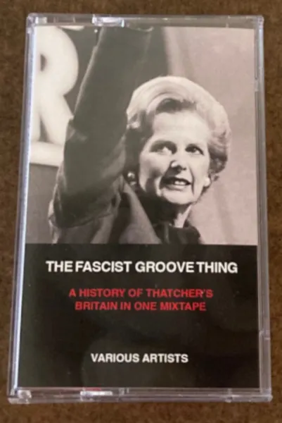 Various Artists - The Fascist Groove Thing cassette
