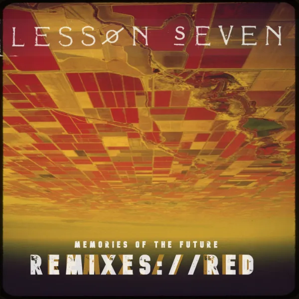 Lesson Seven, scott crow - Memories of the Future Remixes Red (CD)