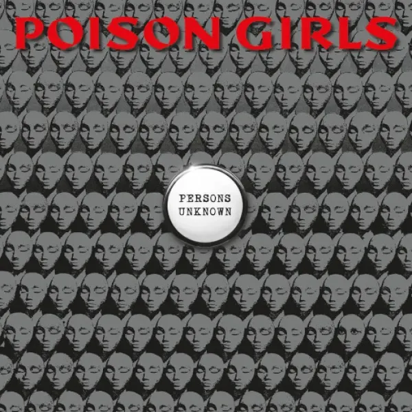 Poison Girls - Persons Unknown/Statement (Orchestral) 12"