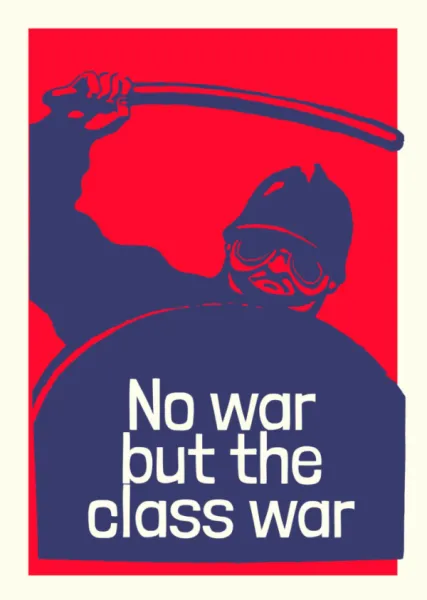 Poster - No War But The Class War (Paris nightstick)