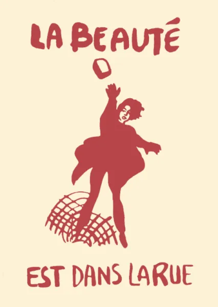 Poster - La Beaute est Dans la Rue
