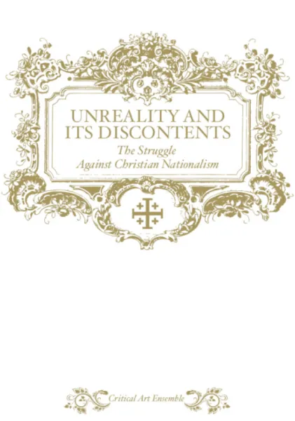 Unreality and Its Discontents: The Struggle Against Christian Nationalism