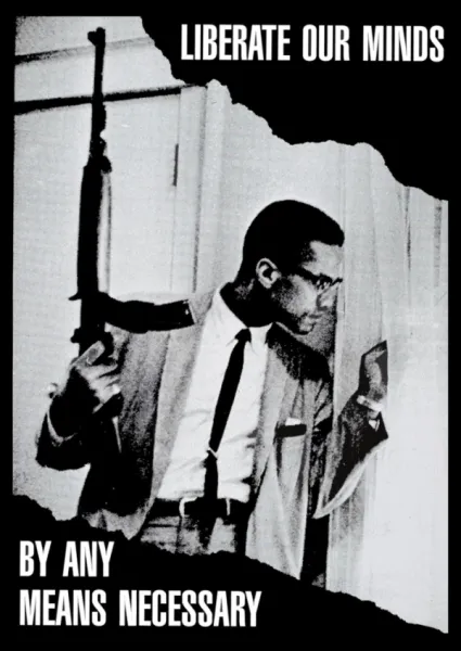Poster - Malcolm X - Liberate Our Minds By Any Means Necessary