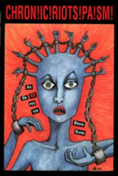 Chronic Riot Spasm: Zines, 1992-1996