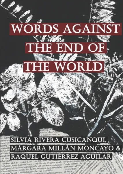 Words Against the End of the World (A6)