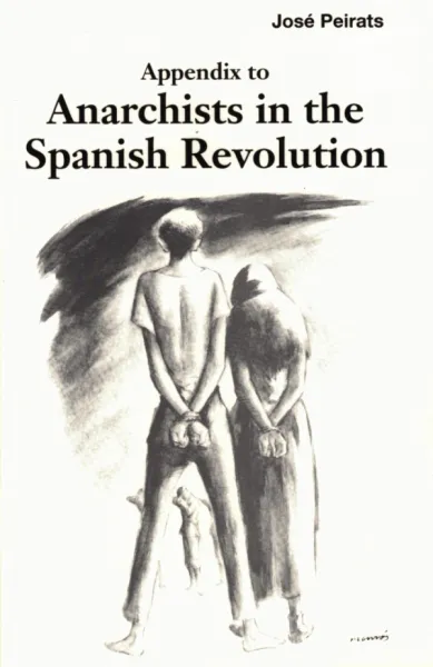 Appendix to Anarchists in the Spanish Revolution