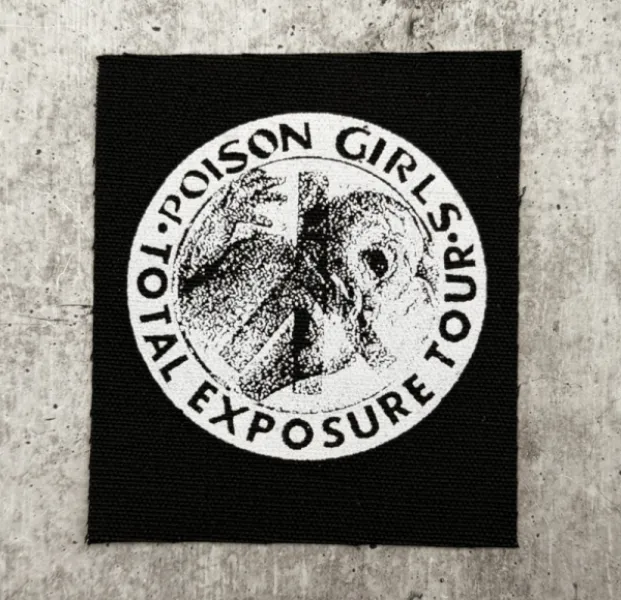 Poison Girls Total Exposure Tour sew-on patch