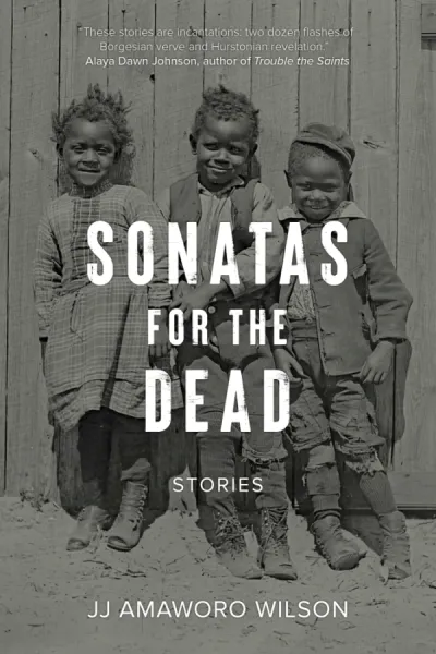 Sonatas for the Dead: Stories
