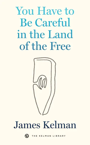 You Have to Be Careful in the Land of the Free
