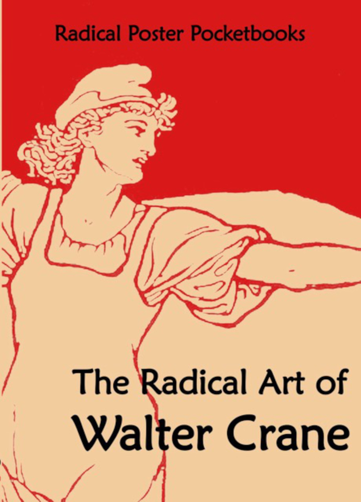 The Radical Art of Walter Crane (A6)
