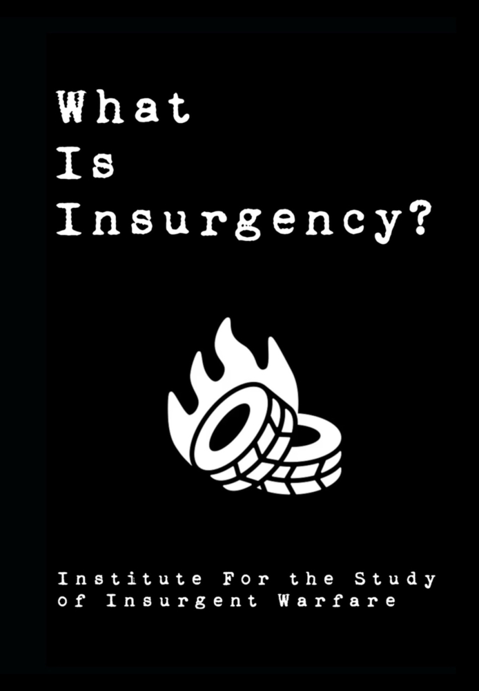 What Is Insurgency? (A6)
