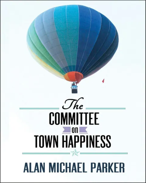 The Committee of Town Happiness