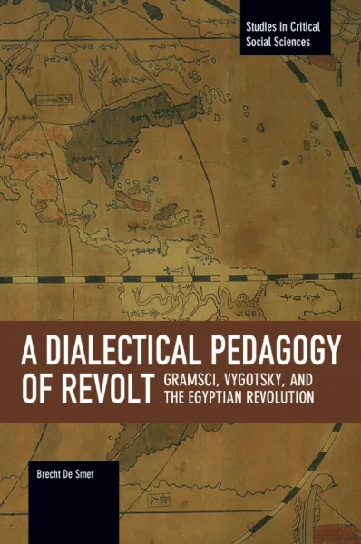 A Dialectical Pedagogy of Revolt