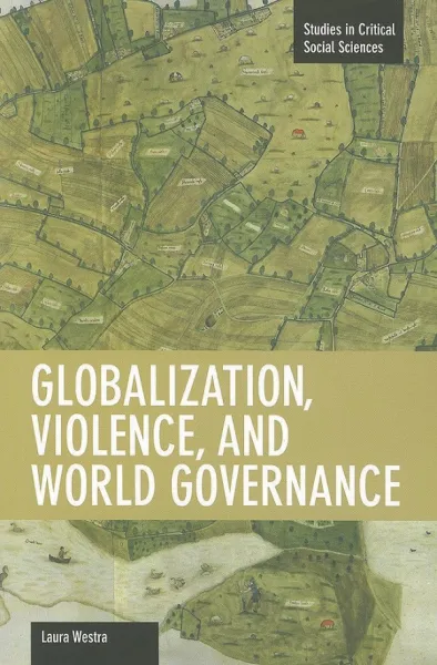 Globalization Violence and World Governance