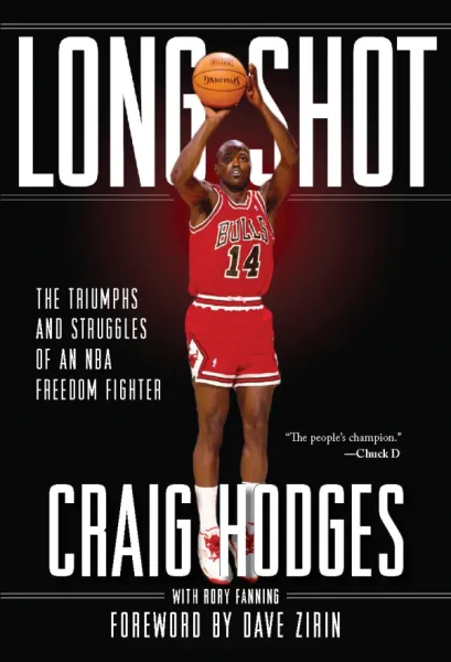 Long Shot: The Triumphs and Struggle of an NBA Freedom Fighter