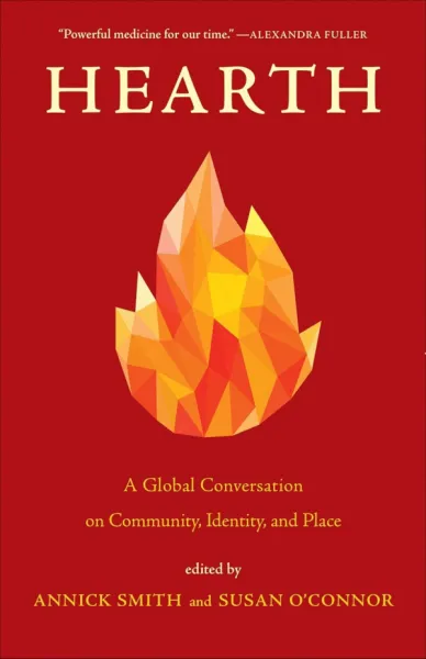 Hearth: A Global Conversation on Community, Identity, and Place