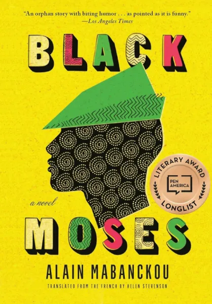 Black Moses: A Novel
