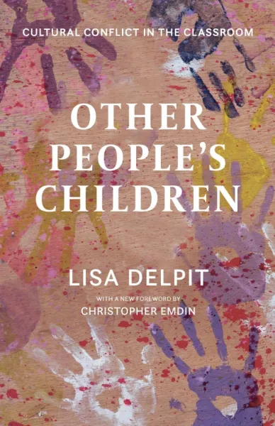 Other Peoples' Children: Cultural Conflict in the Classroom
