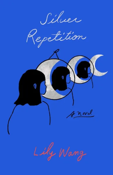 Silver Repetition: A Novel