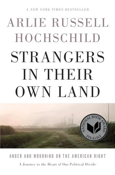 Strangers in their Own Land: Anger and Mourning on the American Right