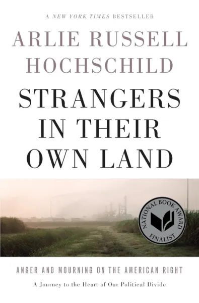 Strangers in their Own Land: Anger and Mourning on the American Right