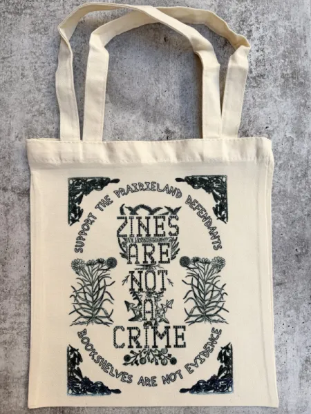 Zines Are Not a Crime Prairieland Benefit Tote